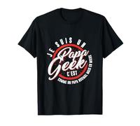 Papa Geek Tee Shirt Normal Mais Mieux Hommes Fête Des Pères T-Shirt