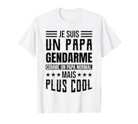 Papa Gendarme cool : Cadeau papa Gendarme T-Shirt