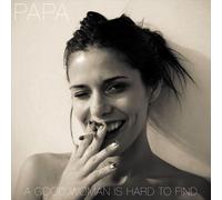 PAPA - Good Woman is Hard to Find [Import]