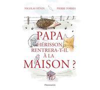 Papa Hérisson Rentrera-T-Il À La Maison ?