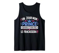 Papa Humour Petite Fille Un Jour Mon Prince viendra Débardeur