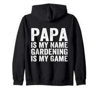 Papa is My Name Gardening is My Game Jardinier pour Homme Sweat à Capuche