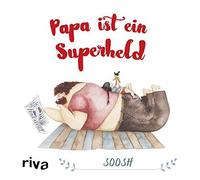 Papa Ist Ein Superheld