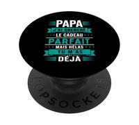 Papa J’AI Cherché Le Cadeau Parfait Fête des Pères Noël PopSockets PopGrip Adhésif