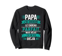 Papa J’AI Cherché Le Cadeau Parfait Fête des Pères Noël Sweatshirt