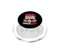 Papa, Je Serai Toujours Ton fardeau Financier PopSockets PopGrip pour MagSafe