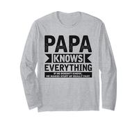 Papa Knows Everything Best Dad New Daddy Fête des pères Manche Longue