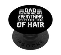 Papa, l'homme Qui a Tout sauf Une Chevelure Pleine PopSockets PopGrip Adhésif