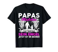 Papa Mädchen Ich War Einmal Sein Engel Jetzt Ist Er Meiner T-Shirt