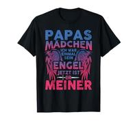 Papa Mädchen Ich War Einmal Sein Engel Jetzt Ist Er Meiner T-Shirt