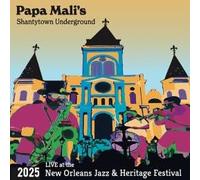 Papa Mali's Shantytown Underground - Live At The 2025 New Orleans Jazz & Heritage Festival