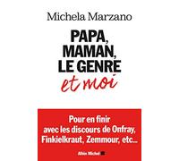 Papa, maman, le genre et moi
