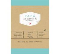 Papá, ¿Me Cuentas Tu Historia? - [Livre en VO] Van Vliet, Elma (Auteur)