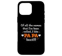 Papa Meilleur nom Que J'Ai été appelé Coque pour iPhone 16 Pro Max