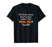 Papa Meilleur nom Que J'Ai été appelé T-Shirt