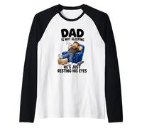 Papa ne dort Pas, il Repose Juste Ses Yeux, C'est drôle Manche Raglan