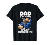 Papa ne dort Pas, il Repose Juste Ses Yeux, C'est drôle T-Shirt