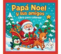 Papá Noel y sus amigos - Libro para colorear