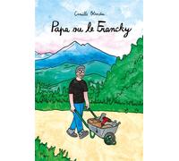 Papa ou le Francky - Camille Blandin - Superexemplaire - cartonné - Bande dessinée