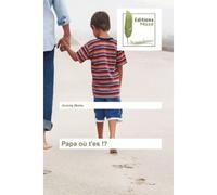 Papa où t'es !? - Jeremy Akoka - Muse Editions - broché - Roman