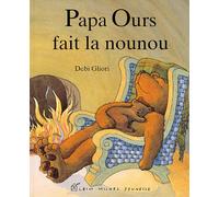 Papa Ours fait la nounou