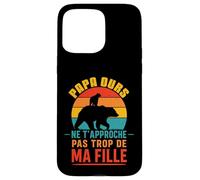 Papa Ours Vintage Ne T’Approche Pas De Ma Fille Drôle Coque pour iPhone 15 Pro Max