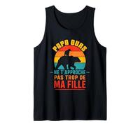 Papa Ours Vintage Ne T’Approche Pas De Ma Fille Drôle Débardeur