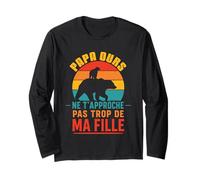 Papa Ours Vintage Ne T’Approche Pas De Ma Fille Drôle Manche Longue