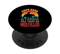 Papa Ours Vintage Ne T’Approche Pas De Mes Filles Drôle PopSockets PopGrip Adhésif