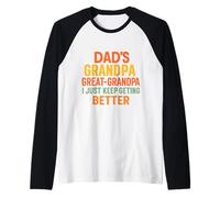 Papa Papi Arrière-Grand-père Je deviens Chaque année Manche Raglan