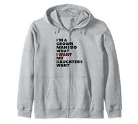 Papa, père drôle, je suis un adulte, je fais ce que veulent mes filles Sweat à Capuche