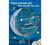 Papa Please Get the Moon for Me Book amp CD by Eric Carle & Read by Stanley Tucci Eric Carle Read by Stanley Tucci (Auteur)