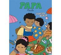 Papa poule - Recettes complices et bonne humeur - Cloch - Cloch - broché - Guide
