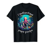 Papa poulpe - L'authentique papa protecteur T-Shirt