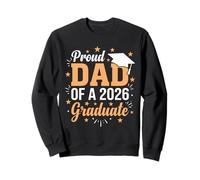 Papa Senior 2026 est Fier d'un diplômé de la 2026 Sweatshirt