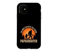 Papa Squatch The Man The Myth The Legend Bigfoot Fête des pères Coque pour iPhone 11