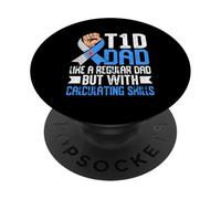 Papa T1D comme Un père Normal mais avec des compétences de calcul PopSockets PopGrip Adhésif