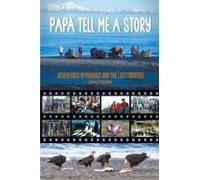 Papa Tell Me A Story