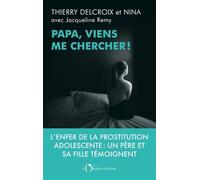 Papa, viens me chercher !