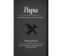 Papa: was dein Auto wirklich kostet