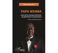 Papa Wemba - Icône De La Musique Africaine, De Génération En Génération