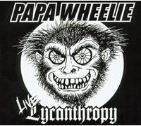Papa Wheelie - Unipsycho [Import]