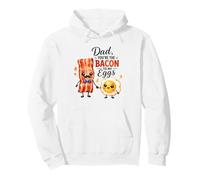 Papa You're The Bacon to My Eggs Cute Breakfast Sweat à Capuche
