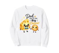 Papa You're The Big Cheese Funny Father Pun Sweatshirt