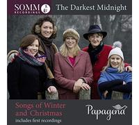 Papagena: The Darkest Midnight - Songs of Winter and Christmas by John Tavener