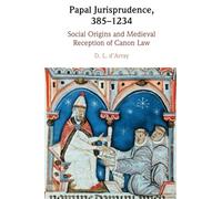 Papal Jurisprudence, 385-1234