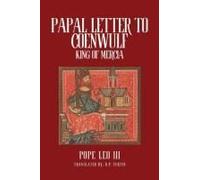 Papal Letters Of Coenwulf, King Of Mercia