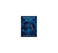 Paparazzi Blues: An Impossible Love Story