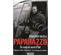 Paparazzo - Du scoop au secret d'Etat