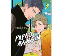 Papa's Assasin - Tome 03 Shoowa (Auteur), Shoowa (Illustration), Shoowa (Scénario)